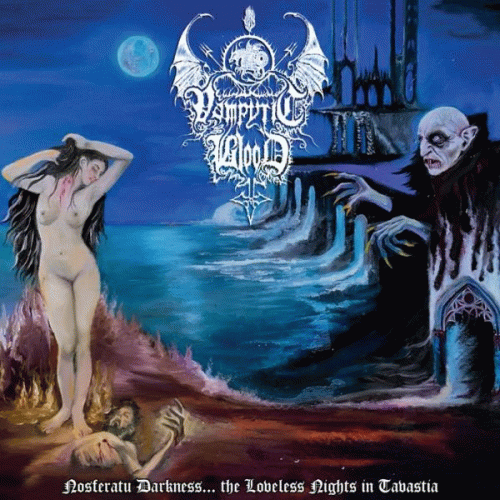 Vampyric Blood : Nosferatu Darkness... the Loveless Nights in Tavastia